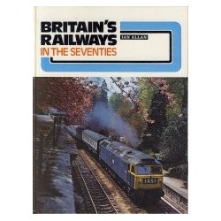 Britain's Railways in the Seventies