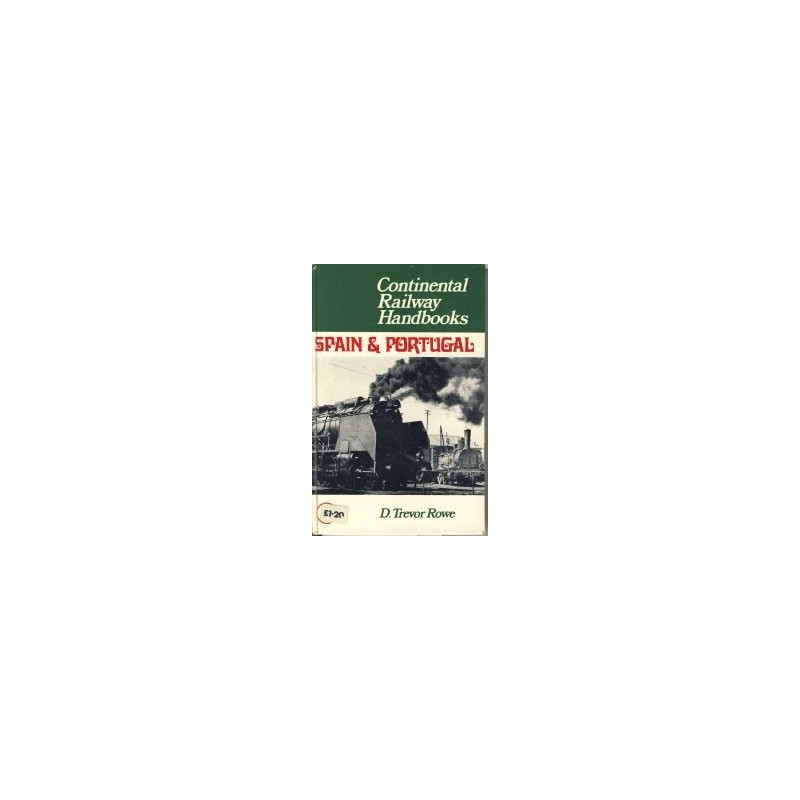 Continental Railway Handbooks Spain Portugal