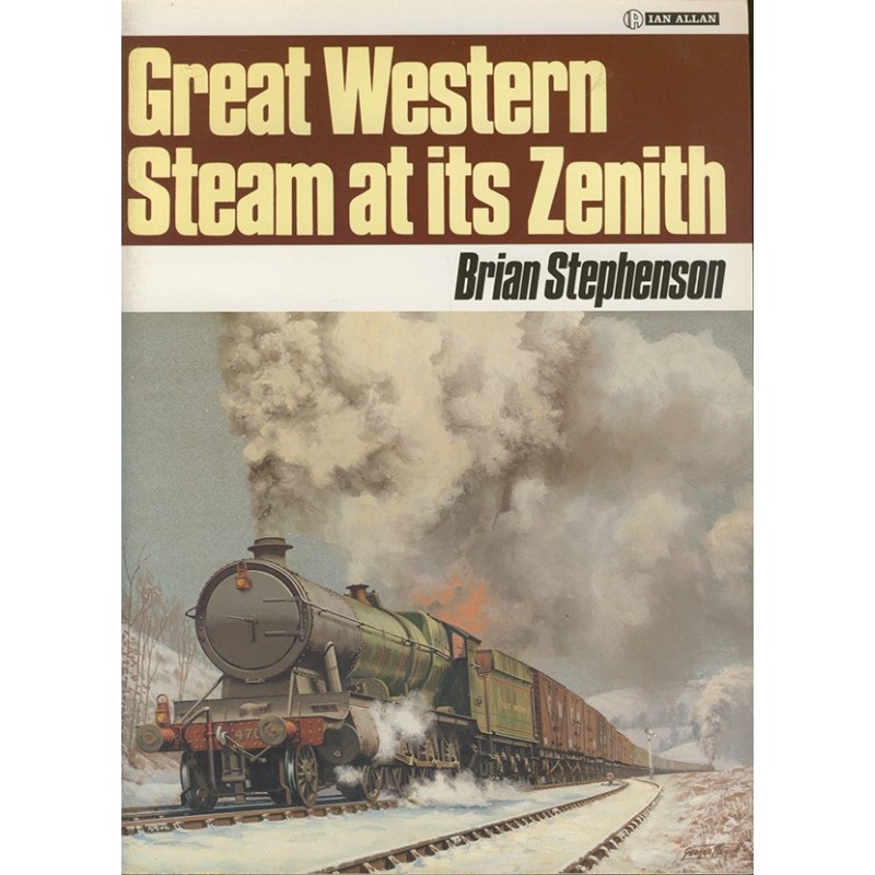 Great Western Steam at its Zenith