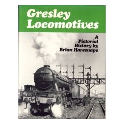 Gresley Locomotives - A pictorial history
