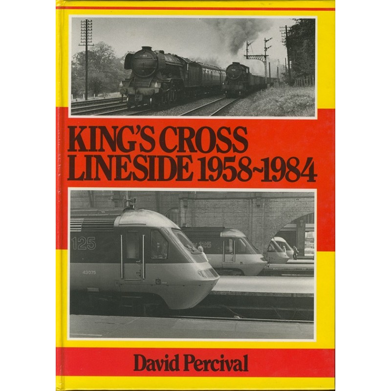 Kings Cross Lineside 1958-1984