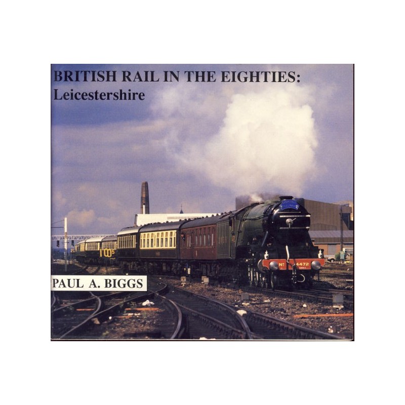 British Rail in the 80s: Leicestershire