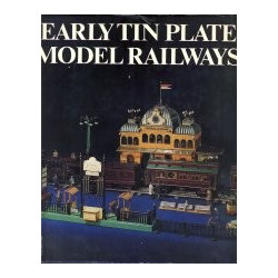 Early Tin Plate Model Railways