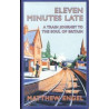 Eleven Minutes Late