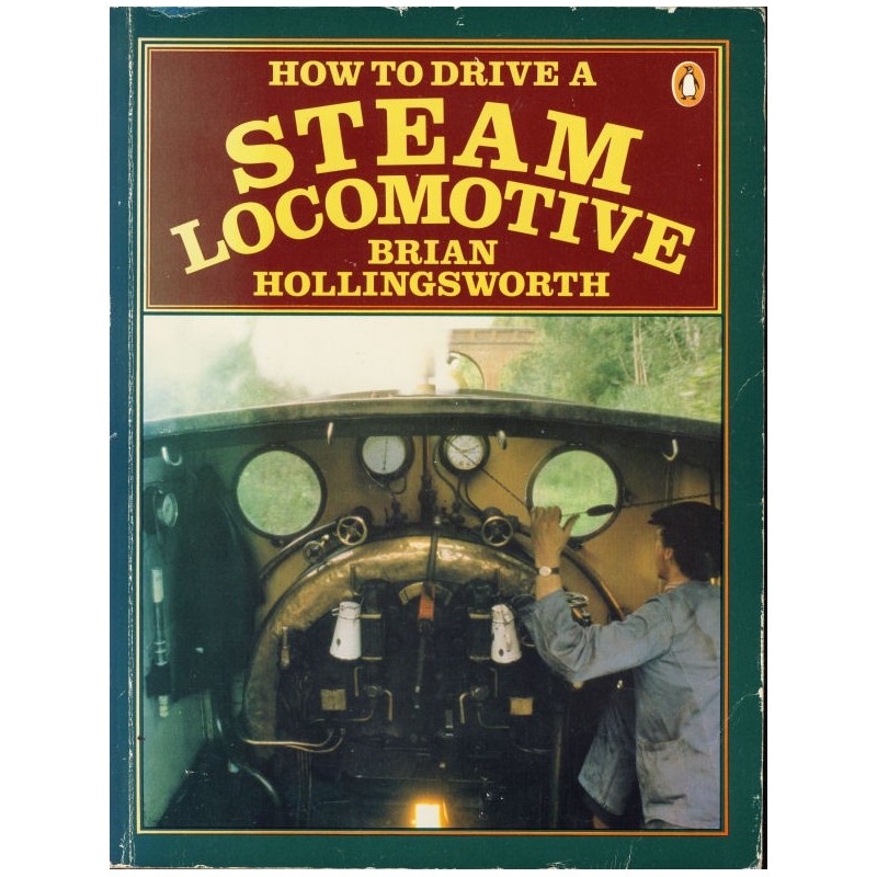 How to drive a Steam Locomotive