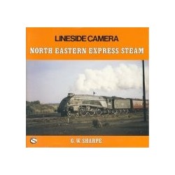 Lineside Camera North Eastern Express Steam