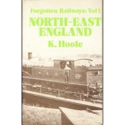 Forgotten Railways Vol1 North-East England