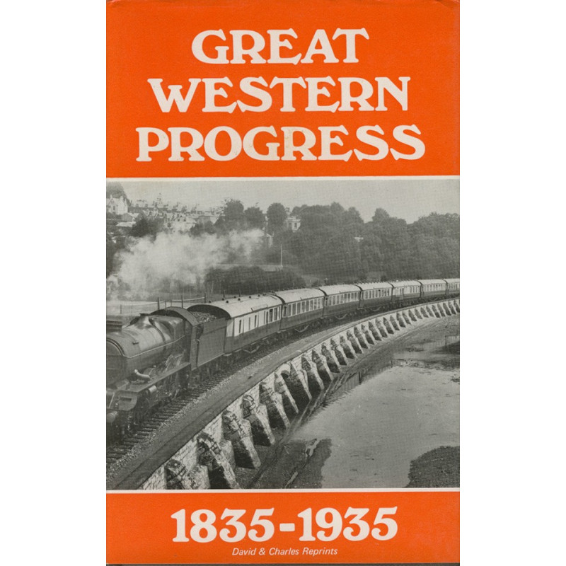 Great Western Progress 1835-1935 Great Western Progress 1835-1935