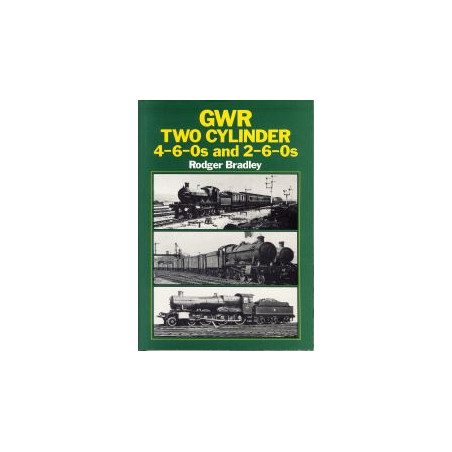GWR Two Cylinder 4-6-0s and 2-6-0s