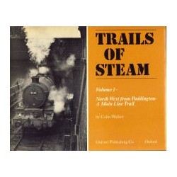 Trails of Steam Volume 1