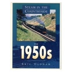 Steam in the Countryside The 1950s