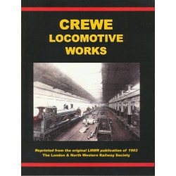 LNWR Crewe Locomotive Works