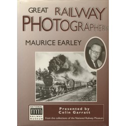 Great Railway Photographers Maurice Earley