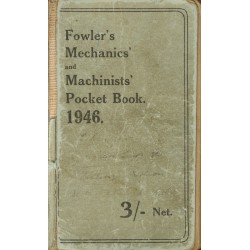 Fowler's Mechanics' and Machinists' Pocket Book 1946
