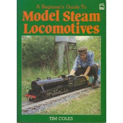 Beginners Guide to Model Steam Locomotives