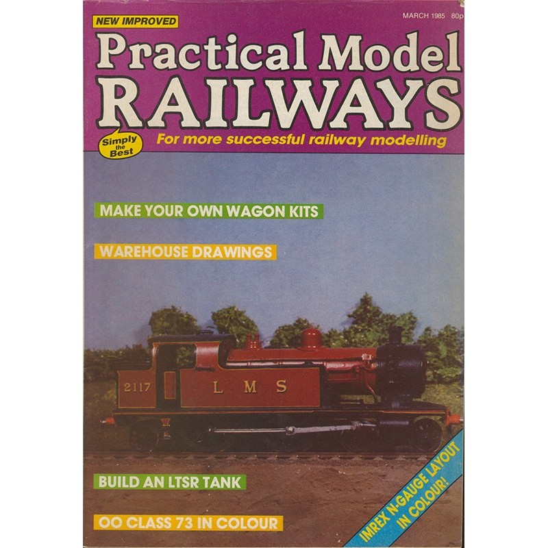 Practical Model Railways 1985 March