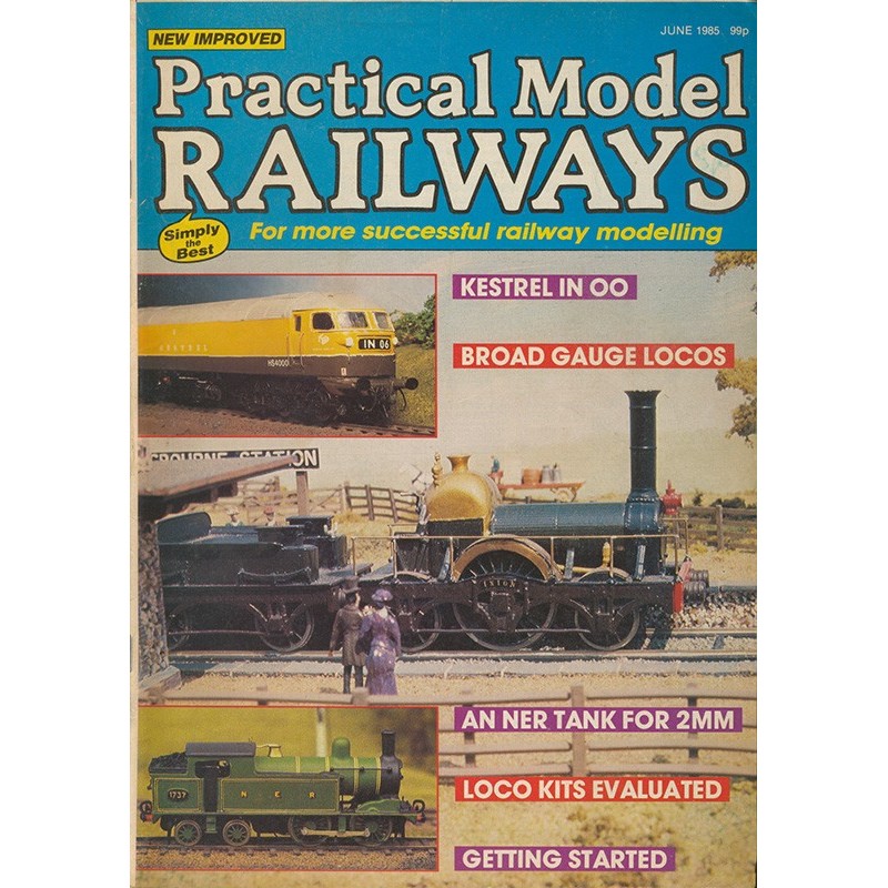 Practical Model Railways 1985 June