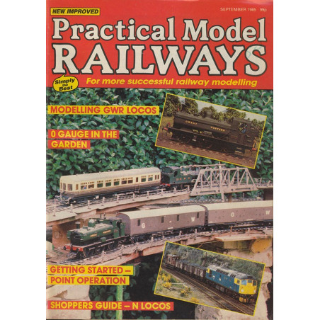 Practical Model Railways 1985 September