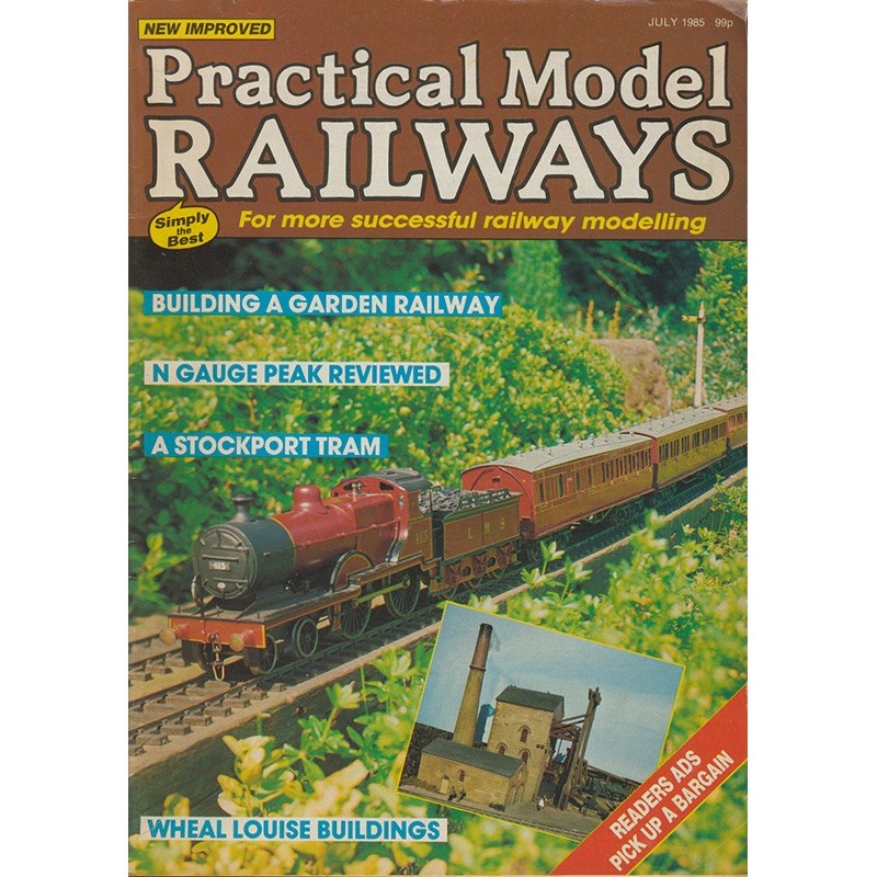Practical Model Railways 1985 July