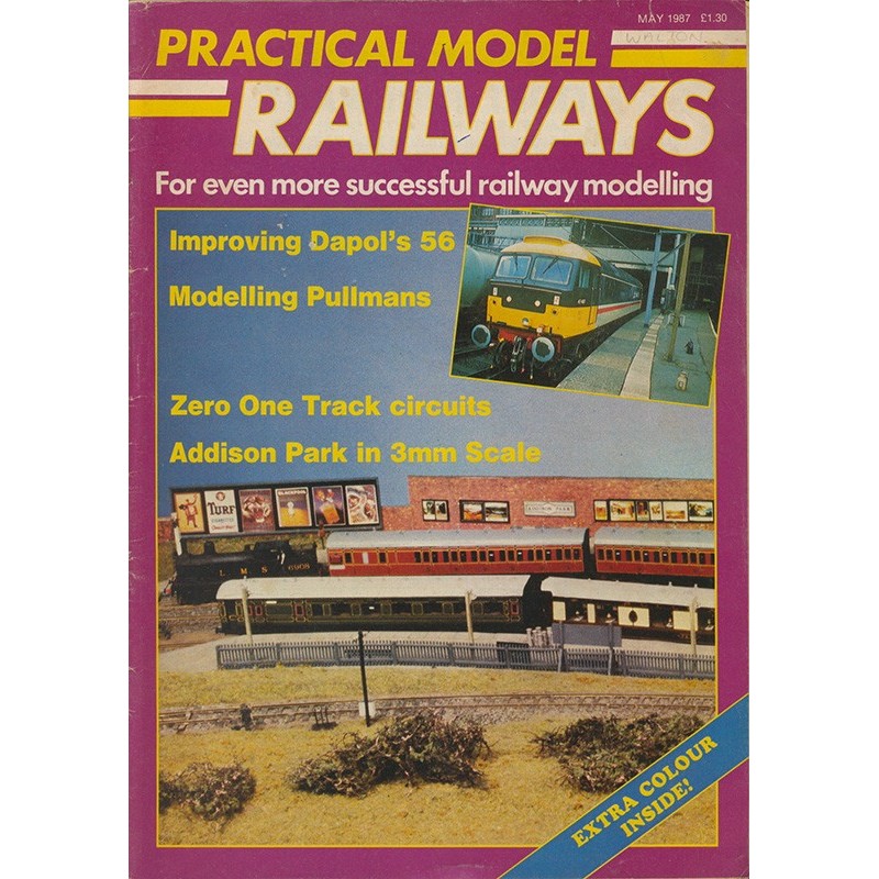 Practical Model Railways 1987 May
