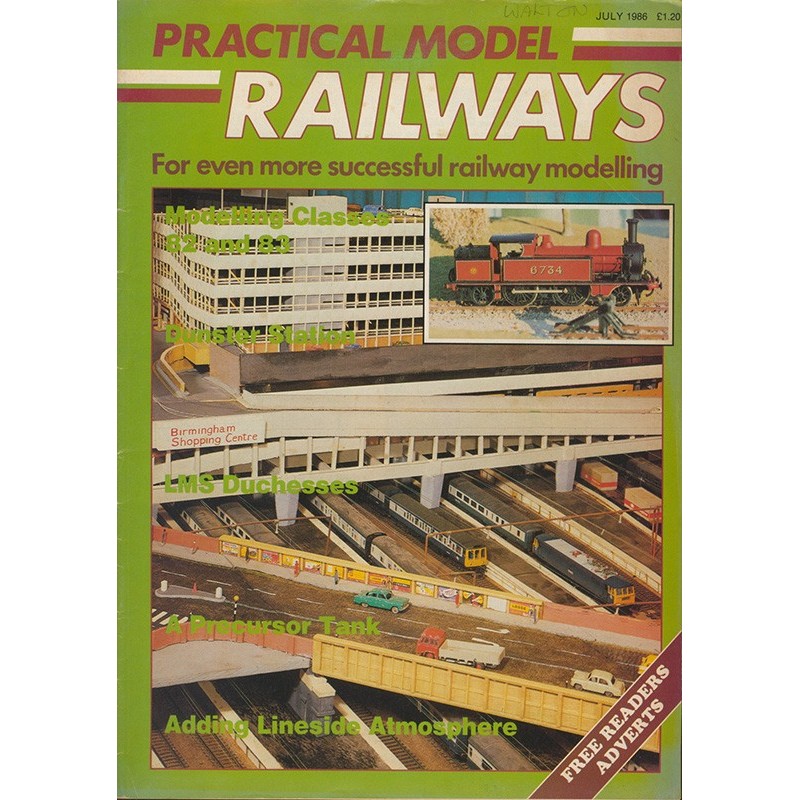 Practical Model Railways 1986 July