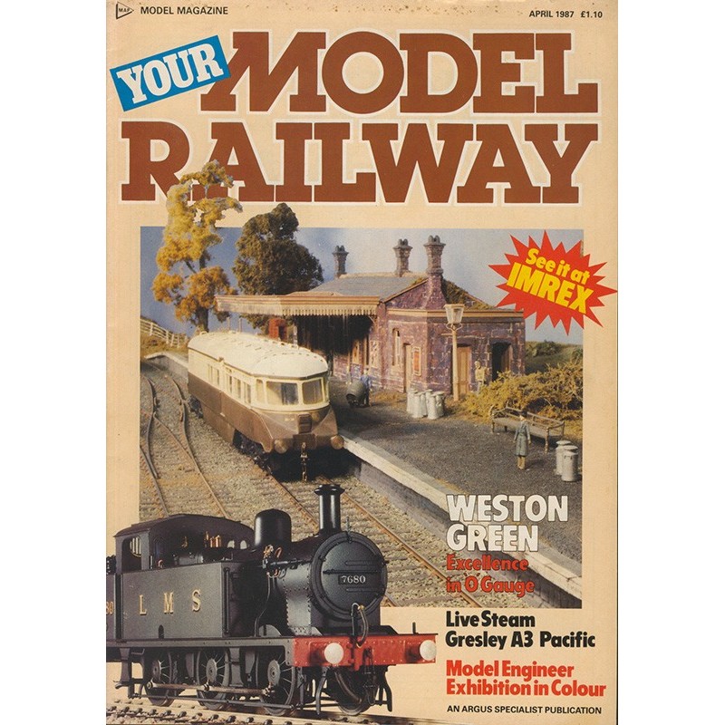 Your Model Railway 1987 April