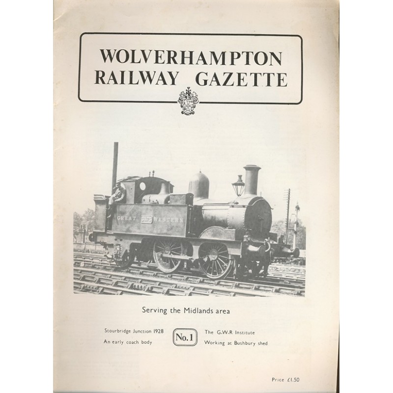 Wolverhampton Railway Gazette No.1