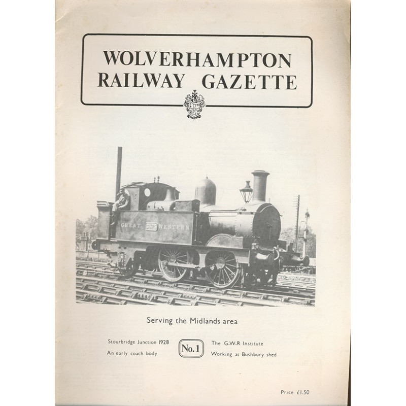 Wolverhampton Railway Gazette No.1