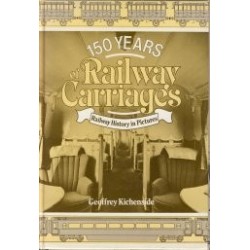 150 years of Railway Carriages