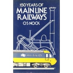 150 Years of Mainline Railways