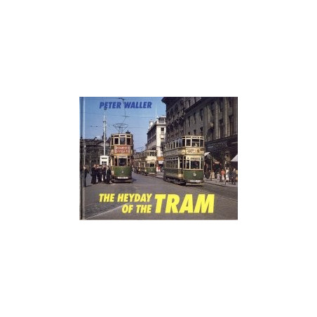 Heyday of the Tram