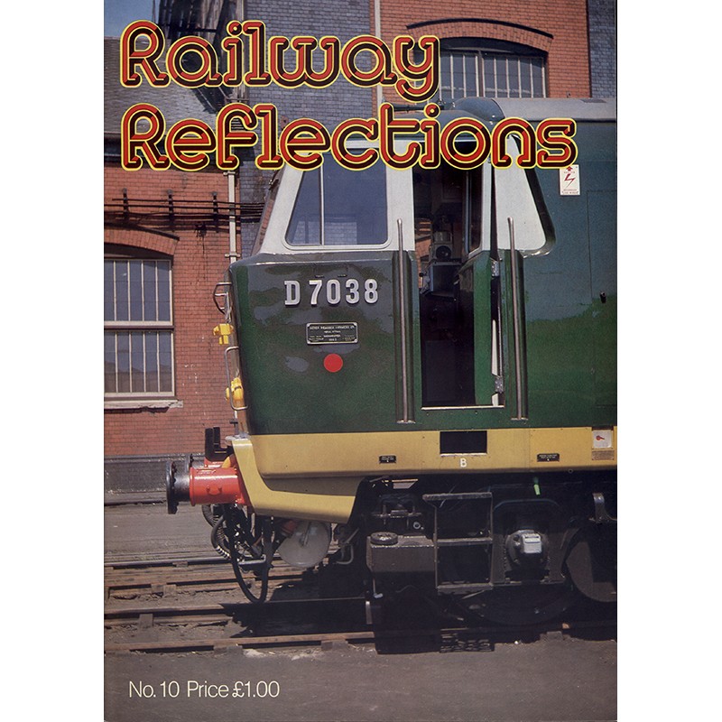 Railway Reflections No.10