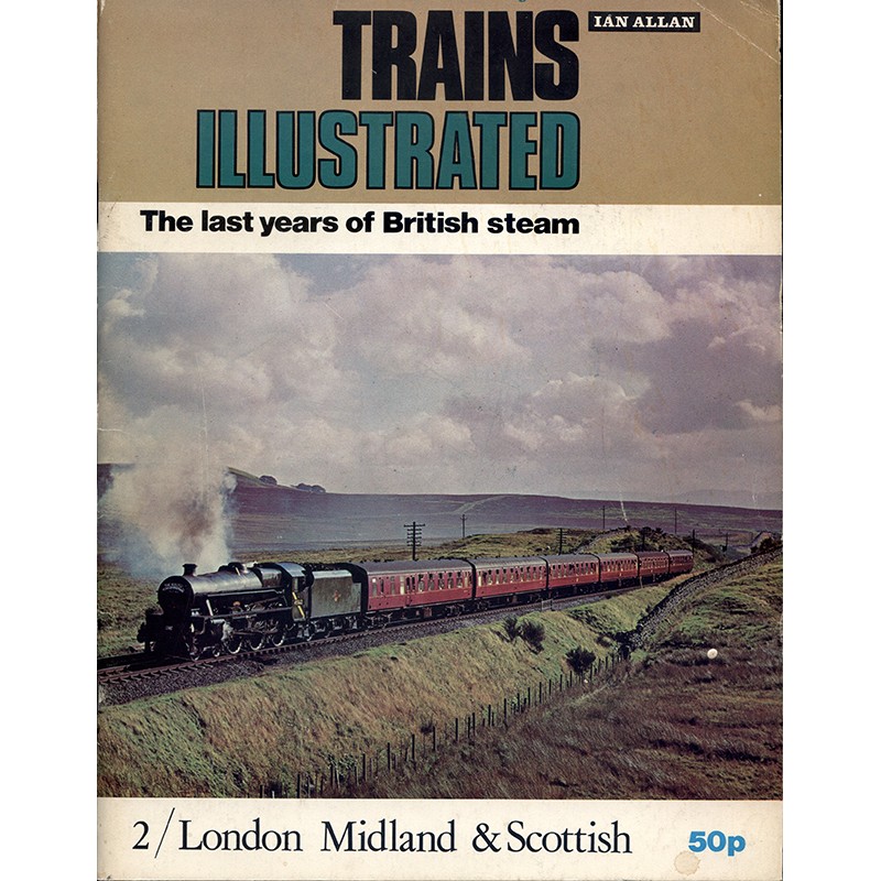 Trains Illustrated No.2 London Midland and Scottish