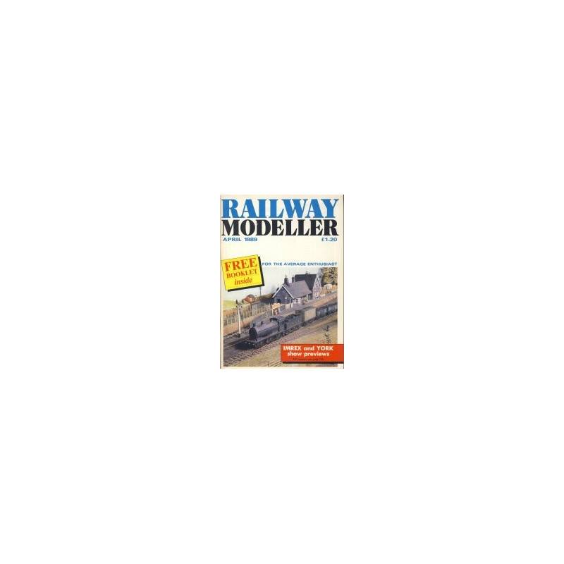 Railway Modeller 1989 April Railway Modeller 1989 April