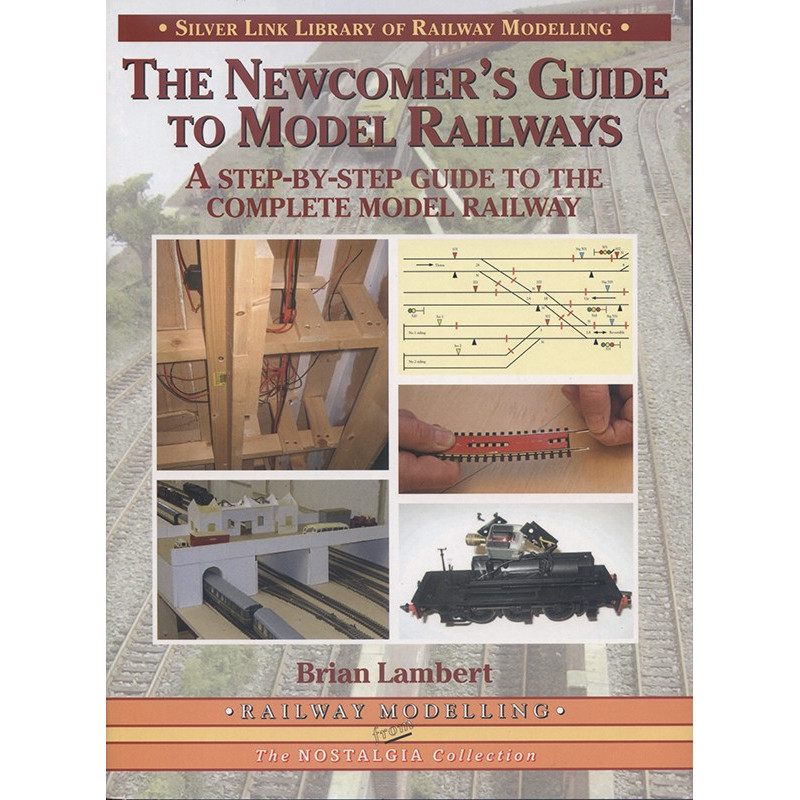 Newcomers Guide to Model Railways Newcomers Guide to Model Railways