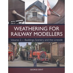 Weathering for Railway Modellers Volume 2