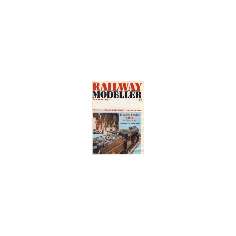 Railway Modeller 1987 March