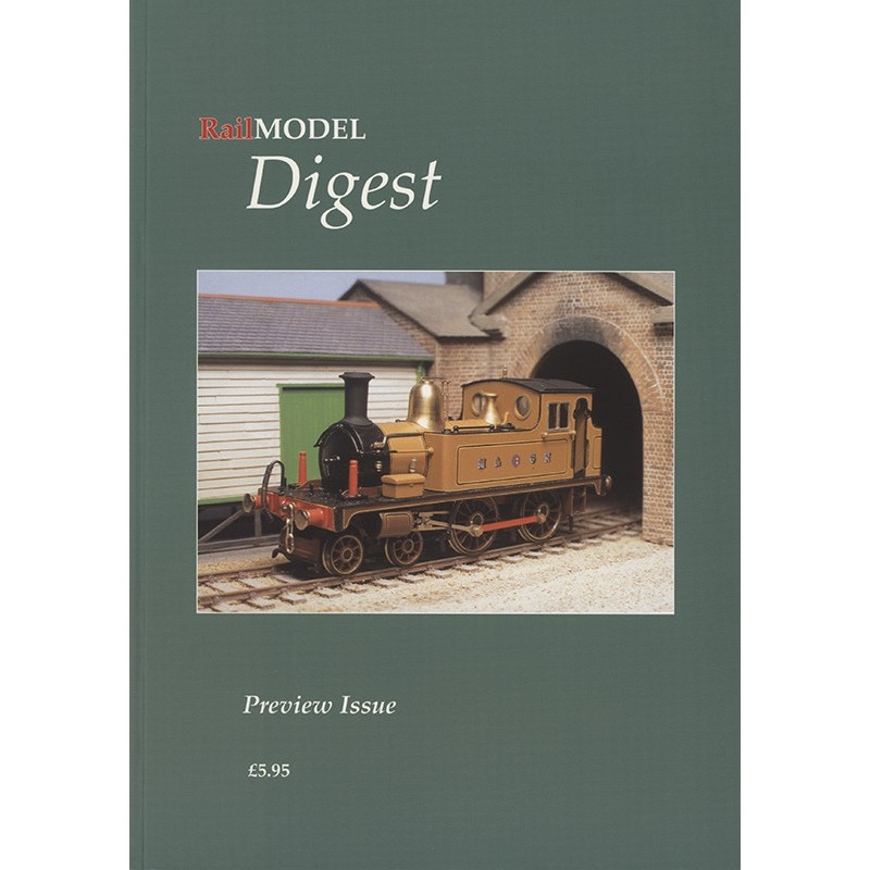RailModel Digest Preview edition RailModel Digest Preview edition