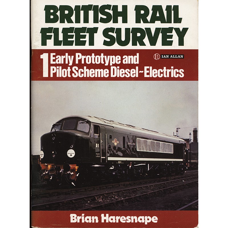 British Rail Fleet Survey 1 Early Prototype and Pilot-Scheme Diesel Electrics
