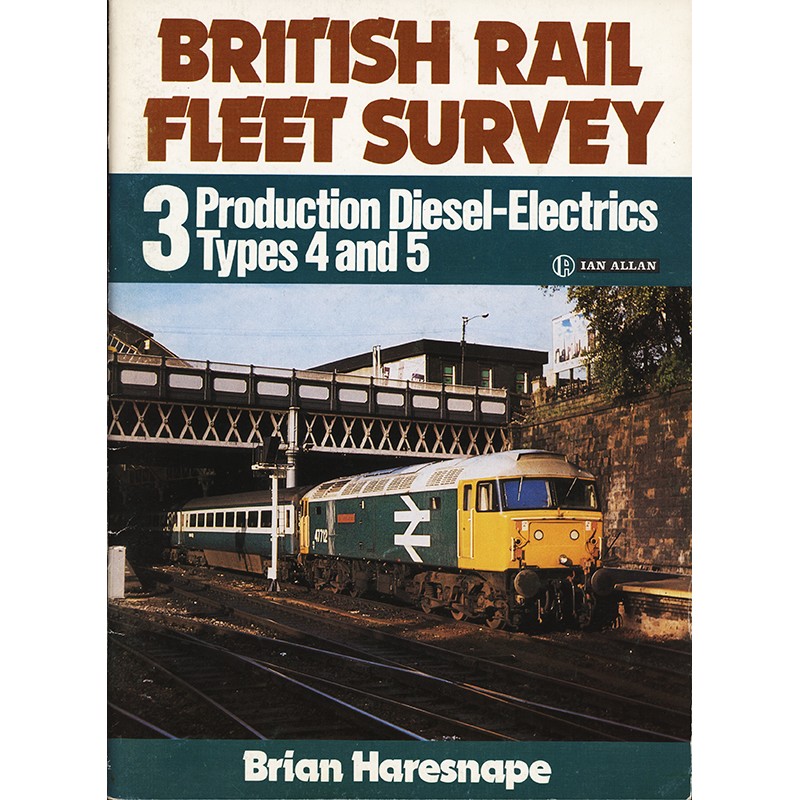 British Rail Fleet Survey 3 Production Diesel-Electrics Types 4 and 5