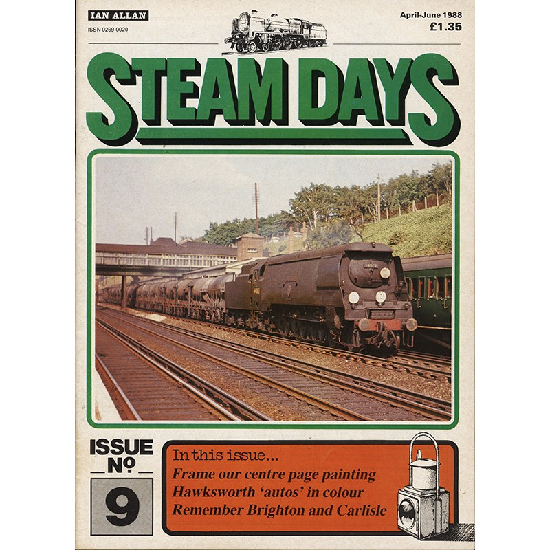 Steam Days 1988 April-June No.9 Steam Days 1988 April-June No.9