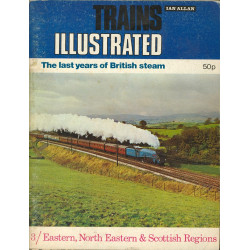 Trains Illustrated No.3 East, North East and Scottish