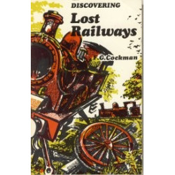 Discovering Lost Railways