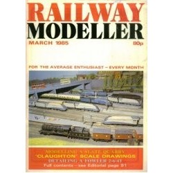 Railway Modeller 1985 March