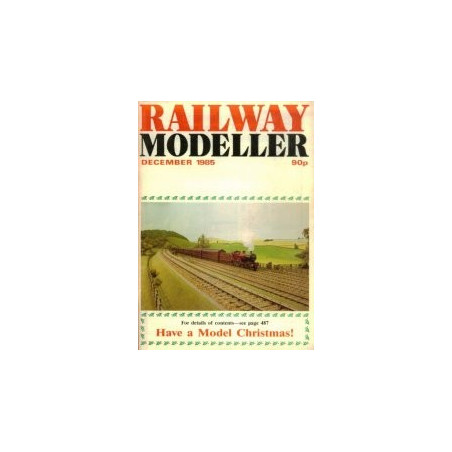 Railway Modeller 1985 December