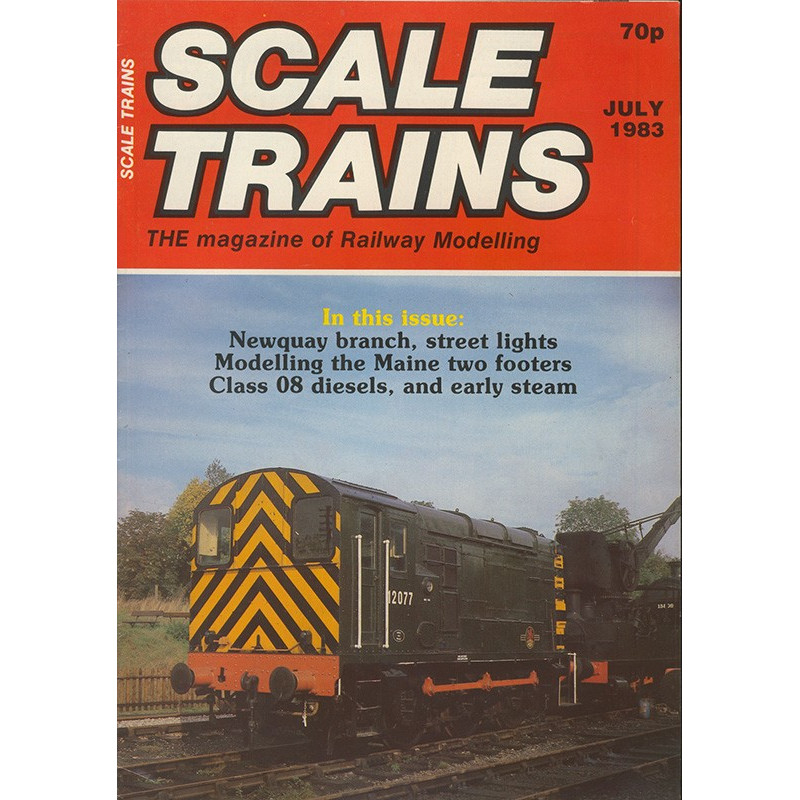 Scale Trains 1983 July Scale Trains 1983 July