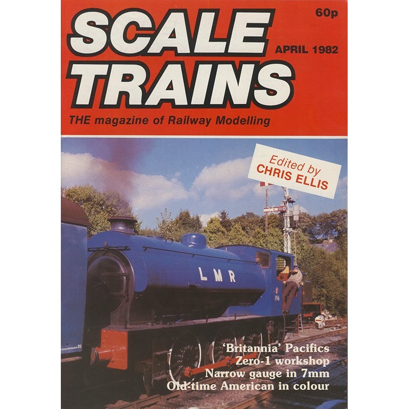 Scale Trains 1982 April