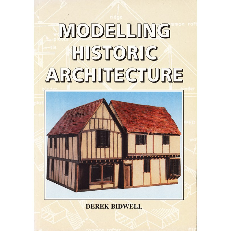 Modelling Historic Architecture Modelling Historic Architecture