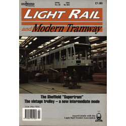 Light Rail and Modern Tramways 1993 April