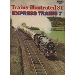 Trains Illustrated No.31 - Express Trains 7